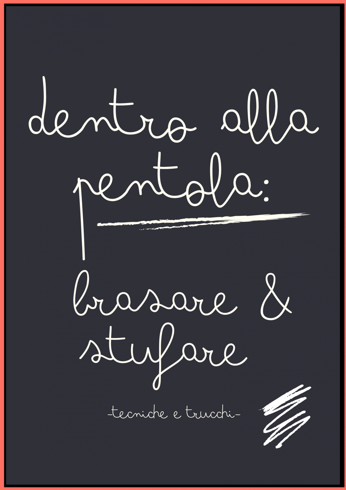 dentro alla pentola_brasare e stufare_chiaratraifornelli