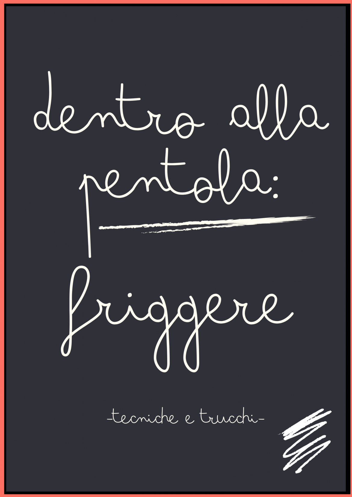 dentro alla pentola_friggere_chiaratraifornelli