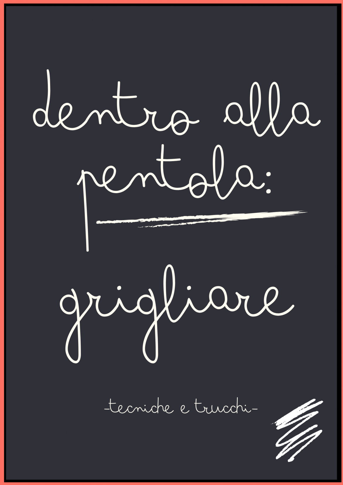 dentro alla pentola_grigliare_chiaratraifornelli